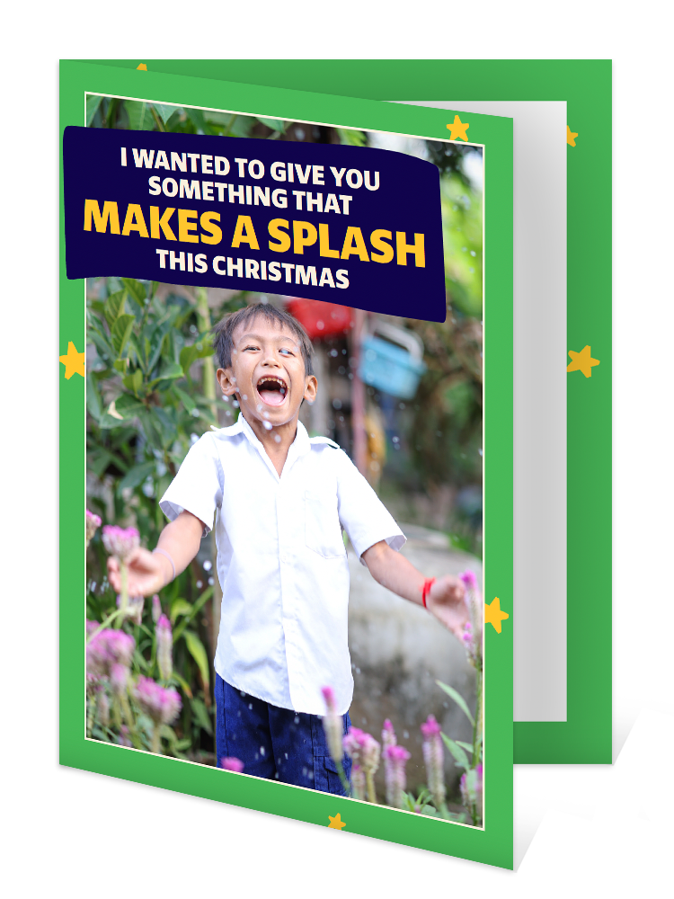 You can help provide water for a child (Christmas card)